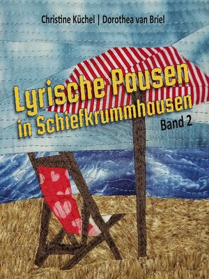 cover image of Lyrische Pausen in Schiefkrummhausen, Band 2